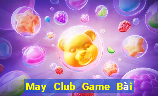 May Club Game Bài Quốc Tế