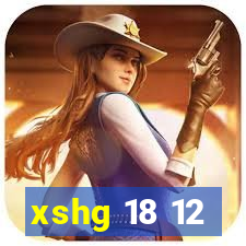 xshg 18 12