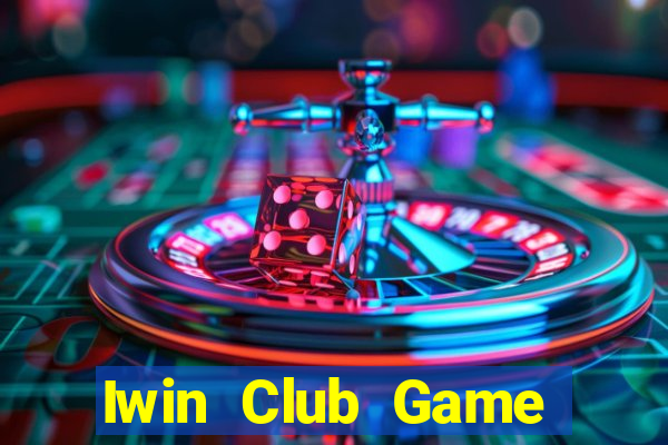 Iwin Club Game Bài B52 Đổi Thưởng