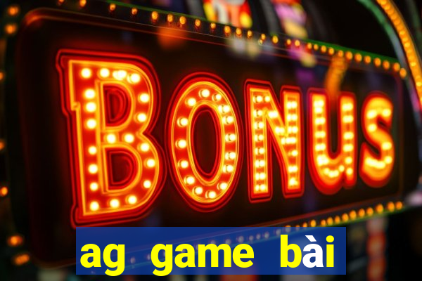 ag game bài những trang web có