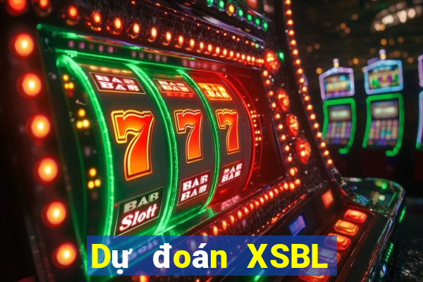 Dự đoán XSBL ngày thứ năm