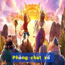 Phòng chat xổ số số 1