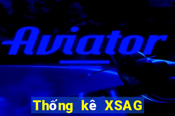 Thống kê XSAG Thứ 6