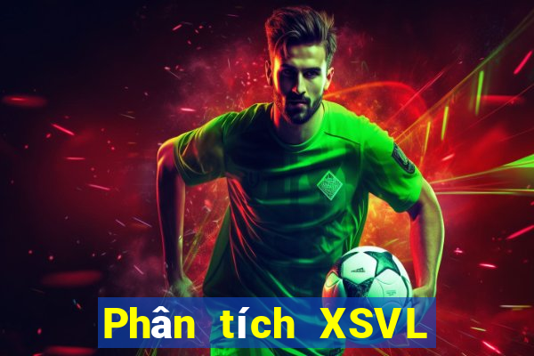 Phân tích XSVL ngày 27