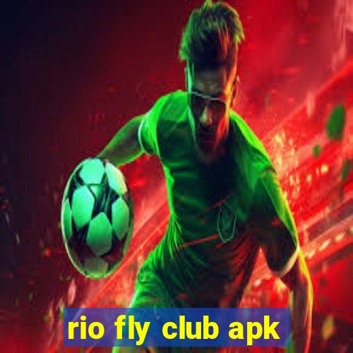 rio fly club apk