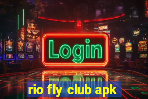 rio fly club apk