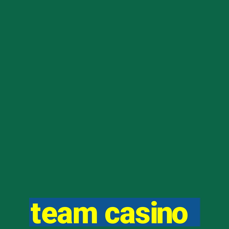 team casino