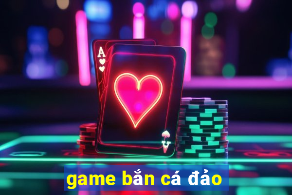 game bắn cá đảo