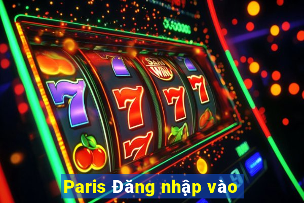 Paris Đăng nhập vào