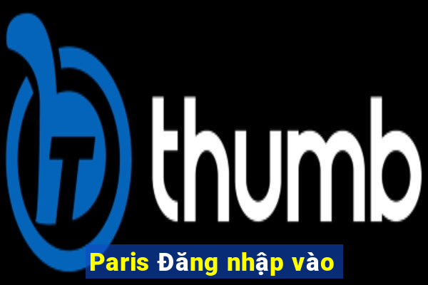 Paris Đăng nhập vào