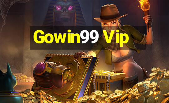 Gowin99 Vip