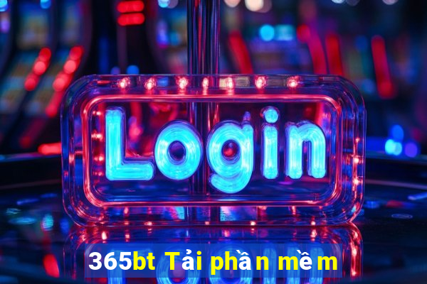 365bt Tải phần mềm