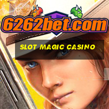 slot magic casino