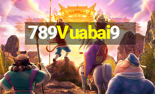 789Vuabai9