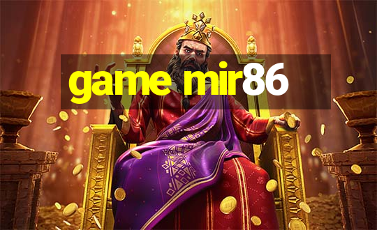 game mir86