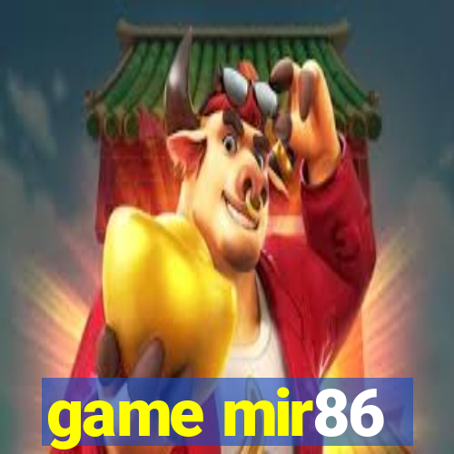 game mir86