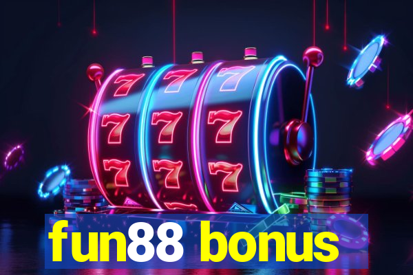 fun88 bonus