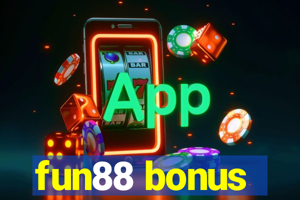 fun88 bonus