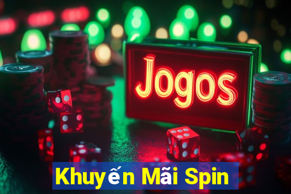 Khuyến Mãi Spin