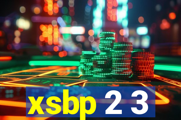 xsbp 2 3