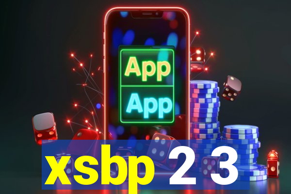 xsbp 2 3