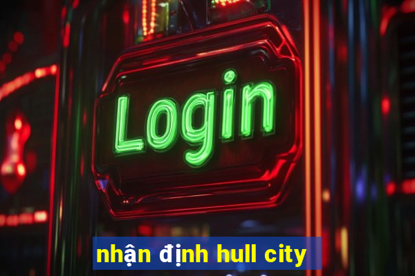 nhận định hull city