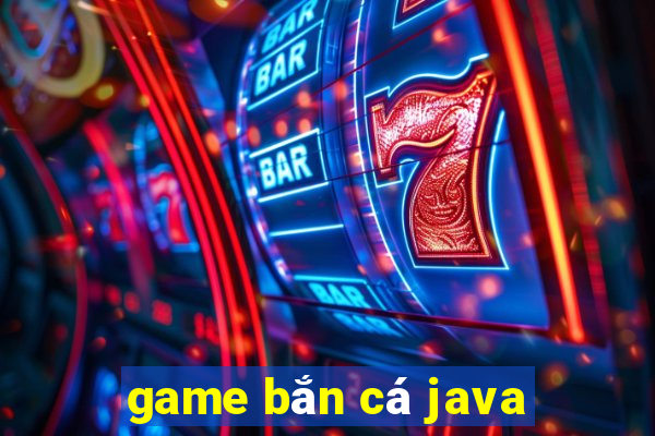 game bắn cá java