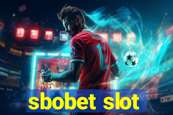 sbobet slot