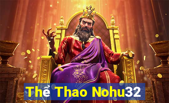 Thể Thao Nohu32