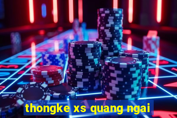 thongke xs quang ngai