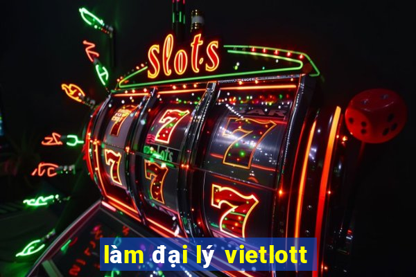 làm đại lý vietlott