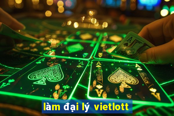 làm đại lý vietlott