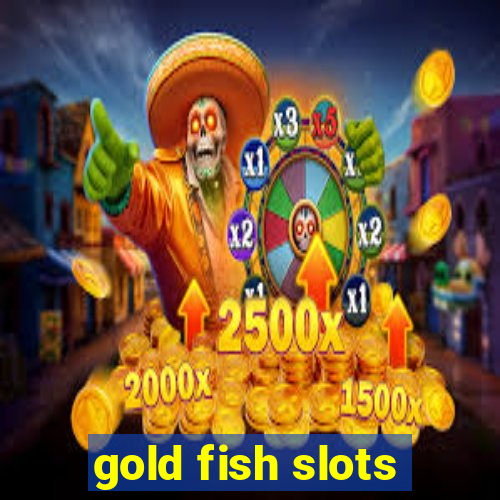 gold fish slots