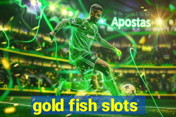 gold fish slots