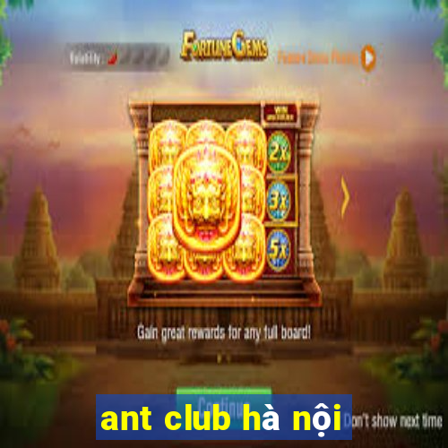 ant club hà nội