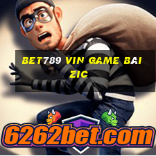 Bet789 Vin Game Bài Zic