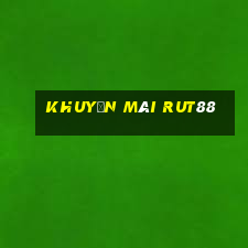 Khuyến Mãi Rut88