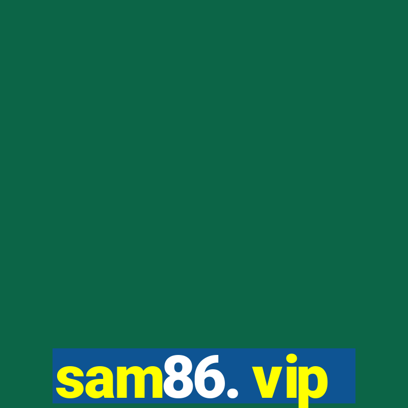 sam86. vip