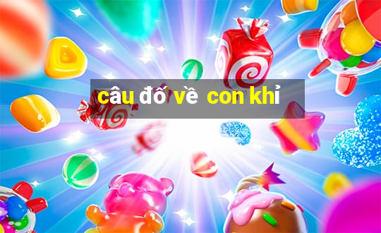 câu đố về con khỉ