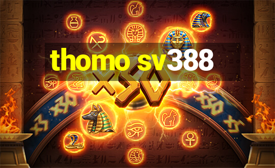 thomo sv388