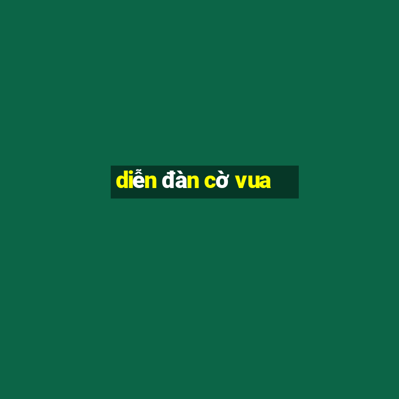 diễn đàn cờ vua