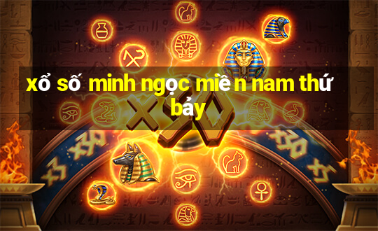 xổ số minh ngọc miền nam thứ bảy