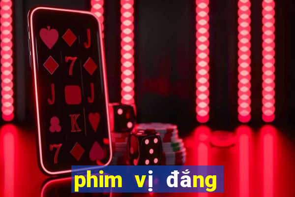 phim vị đắng tình yêu