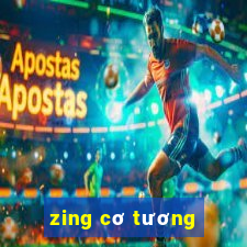 zing cơ tương