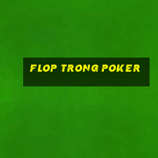 Flop trong poker