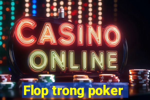 Flop trong poker