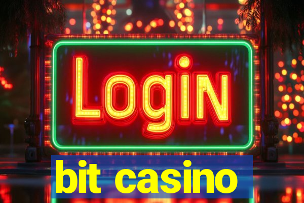 bit casino