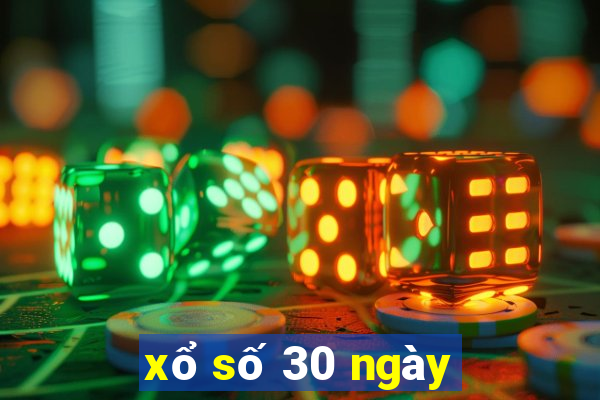 xổ số 30 ngày