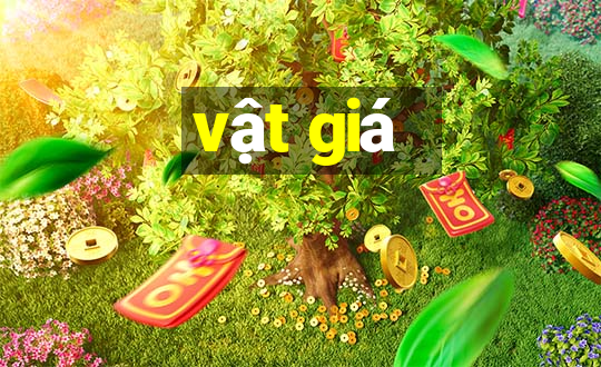 vật giá