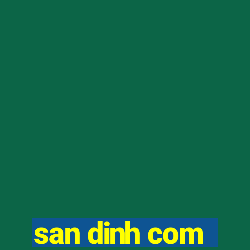 san dinh com